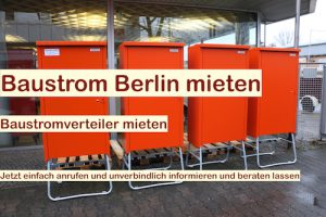 Baustrom Berlin - Baustromausrüstung - Baustrom rundum Service