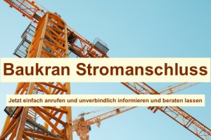 Baustrom Stahnsdorf - Baaustromverteiler Kran, Baukran Stromanschluss